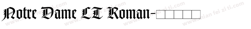 Notre Dame LT Roman字体转换
